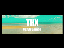 THX-Project 02:56 Samba