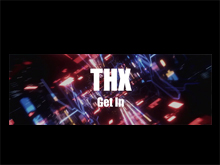 THX-Project Get In