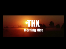 THX-Project Morning Mist