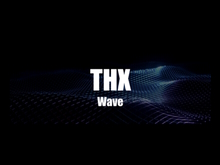 THX-Project Wave